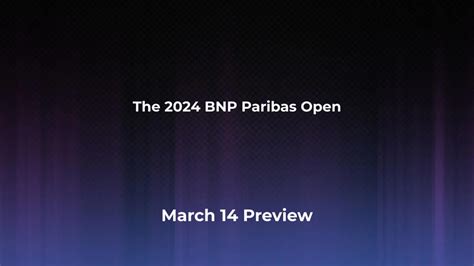 bnp paribas open odds|Men's BNP Paribas Open Betting Favorites and Odds .